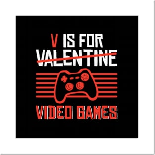 V Is For Video Games 'S Day Gamer Posters and Art